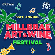 55th Annual Millbrae Art & Wine Festival flyer